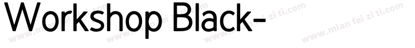 Workshop Black字体转换